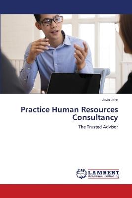 Practice Human Resources Consultancy - Jovin John - cover