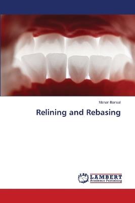Relining and Rebasing - Manan Bansal - cover