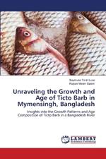Unraveling the Growth and Age of Ticto Barb in Mymensingh, Bangladesh