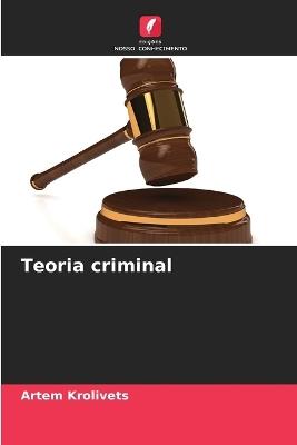 Teoria criminal - Artem Krolivets - cover