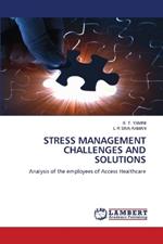 Stress Management Challenges and Solutions