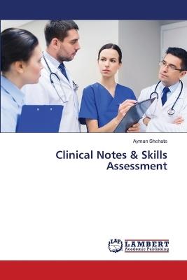Clinical Notes & Skills Assessment - Ayman Shehata - cover