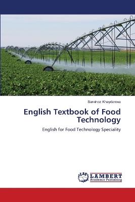 English Textbook of Food Technology - Sarvinoz Khaydarova - cover