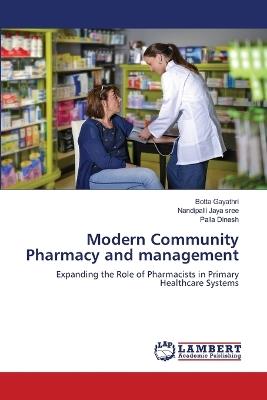 Modern Community Pharmacy and management - Botta Gayathri,Nandipalli Jaya Sree,Palla Dinesh - cover