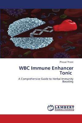 WBC Immune Enhancer Tonic - Prasad Thorat - cover