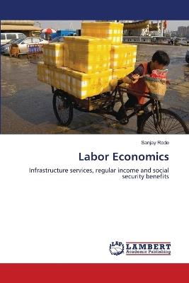 Labor Economics - Sanjay Rode - cover