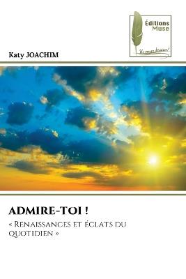 Admire-Toi ! - Katy Joachim - cover