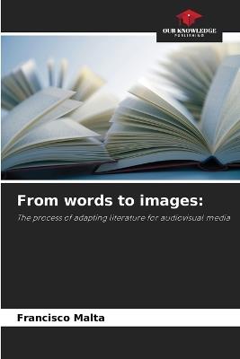 From words to images - Francisco Malta - cover