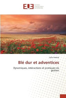 Blé dur et adventices - Lalia Ammar - cover