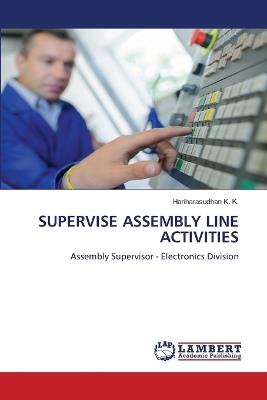 Supervise Assembly Line Activities - Hariharasudhan K K - cover