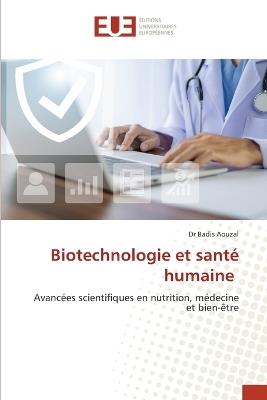 Biotechnologie et santé humaine - Badis Aouzal - cover