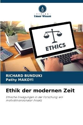 Ethik der modernen Zeit - Richard Bunduki,Pathy Makoyi - cover