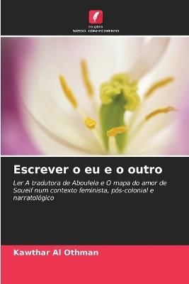 Escrever o eu e o outro - Kawthar Al Othman - cover