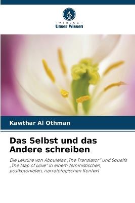 Das Selbst und das Andere schreiben - Kawthar Al Othman - cover