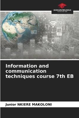 Information and communication techniques course 7th EB - Junior Nkiere Makoloni - cover