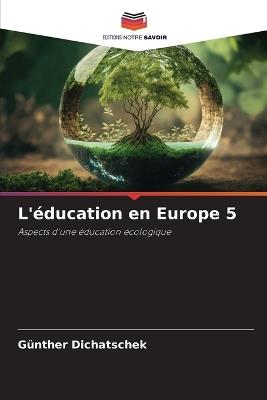 L'éducation en Europe 5 - Günther Dichatschek - cover