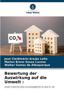 Bewertung der Auswirkung auf die Umwelt - José Cleidimário Araújo Leite,Marlon Breno Sousa Lucena,Walker Gomes de Albuquerque - cover