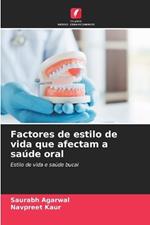 Factores de estilo de vida que afectam a saúde oral