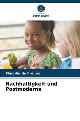 Nachhaltigkeit und Postmoderne - Marcílio de Freitas - cover