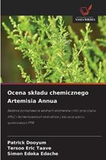 Ocena skladu chemicznego Artemisia Annua