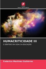 Humacriticidade III