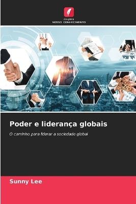 Poder e liderança globais - Sunny Lee - cover