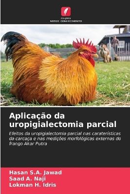 Aplicação da uropigialectomia parcial - Hasan S a Jawad,Saad A Naji,Lokman H Idris - cover