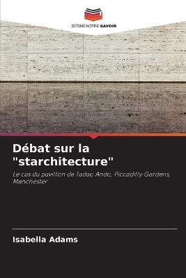 Débat sur la "starchitecture" - Isabella Adams - cover