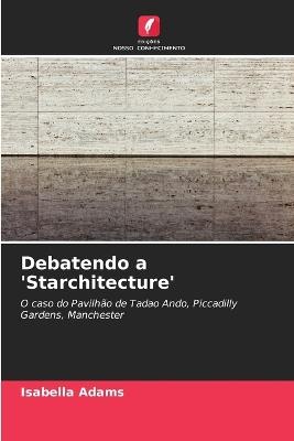 Debatendo a 'Starchitecture' - Isabella Adams - cover