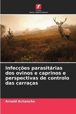 Infecções parasitárias dos ovinos e caprinos e perspectivas de controlo das carraças - Arnold Achancho - cover