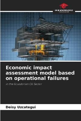 Economic impact assessment model based on operational failures - Deisy Uzcategui - cover