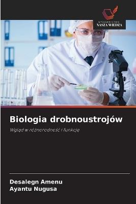 Biologia drobnoustrojów - Desalegn Amenu,Ayantu Nugusa - cover