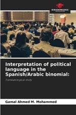 Interpretation of political language in the Spanish/Arabic binomial
