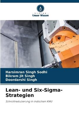 Lean- und Six-Sigma-Strategien - Harsimran Singh Sodhi,Bikram Jit Singh,Doordarshi Singh - cover