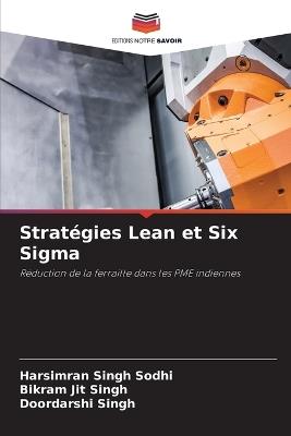 Stratégies Lean et Six Sigma - Harsimran Singh Sodhi,Bikram Jit Singh,Doordarshi Singh - cover