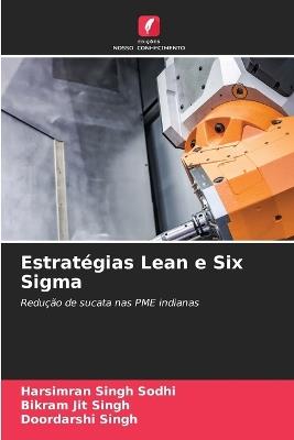 Estratégias Lean e Six Sigma - Harsimran Singh Sodhi,Bikram Jit Singh,Doordarshi Singh - cover