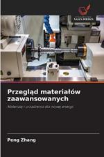 Przeglad materialów zaawansowanych