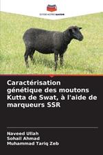 Caractérisation génétique des moutons Kutta de Swat, à l'aide de marqueurs SSR