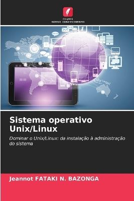 Sistema operativo Unix/Linux - Jeannot Fataki N Bazonga - cover