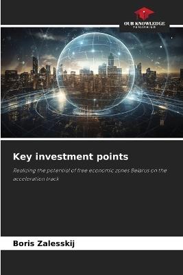 Key investment points - Boris Zalesskij - cover
