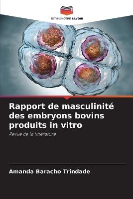 Rapport de masculinité des embryons bovins produits in vitro - Amanda Baracho Trindade - cover