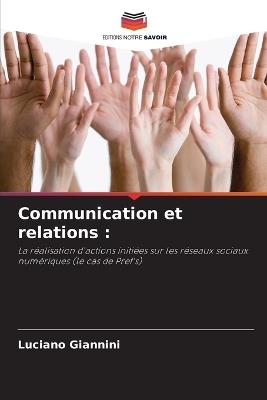 Communication et relations - Luciano Giannini - cover