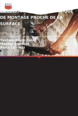 Renforcement de la Dalle Rc En Flexion Par Une Technique de Montage Proche de la Surface - Yashwantsinh Zala,Mazhar Dhankot,Parth Lakhani - cover