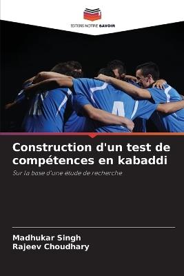 Construction d'un test de compétences en kabaddi - Madhukar Singh,Rajeev Choudhary - cover