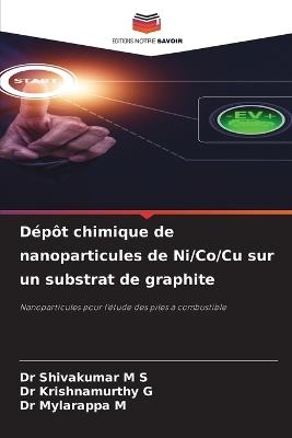 Dépôt chimique de nanoparticules de Ni/Co/Cu sur un substrat de graphite - Shivakumar M S,Krishnamurthy G,Mylarappa M - cover