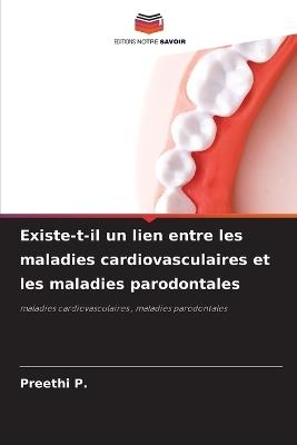 Existe-t-il un lien entre les maladies cardiovasculaires et les maladies parodontales - Preethi P - cover