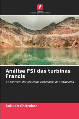 Análise FSI das turbinas Francis - Sailesh Chitrakar - cover