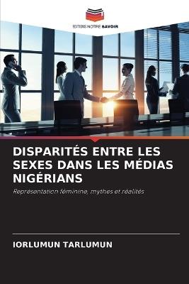 Disparités Entre Les Sexes Dans Les Médias Nigérians - Iorlumun Tarlumun - cover