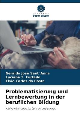 Problematisierung und Lernbewertung in der beruflichen Bildung - Geraldo José Sant´anna,Luciane T Furtado,Elvio Carlos Da Costa - cover