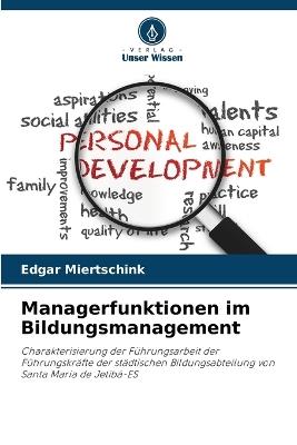 Managerfunktionen im Bildungsmanagement - Edgar Miertschink - cover
